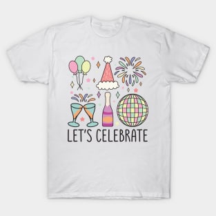 LET'S CELEBRATE T-Shirt